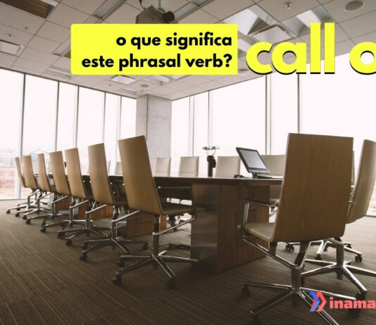 O que significa o Phrasal Verb “Call Off” em Inglês?