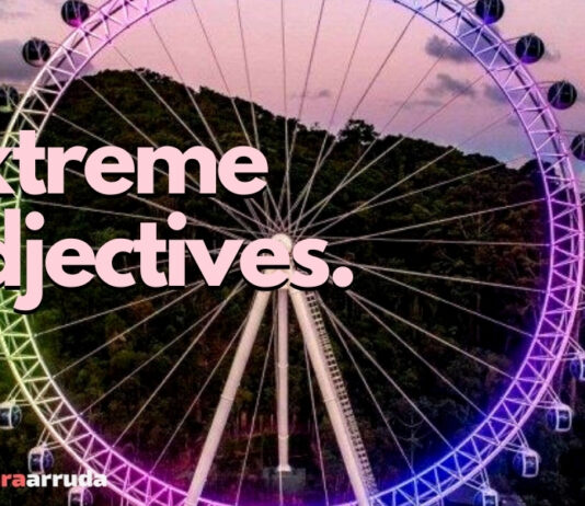 Como usar os ”Extreme Adjectives” em inglês?