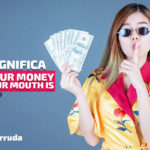 "To put your money where your mouth is" em inglês