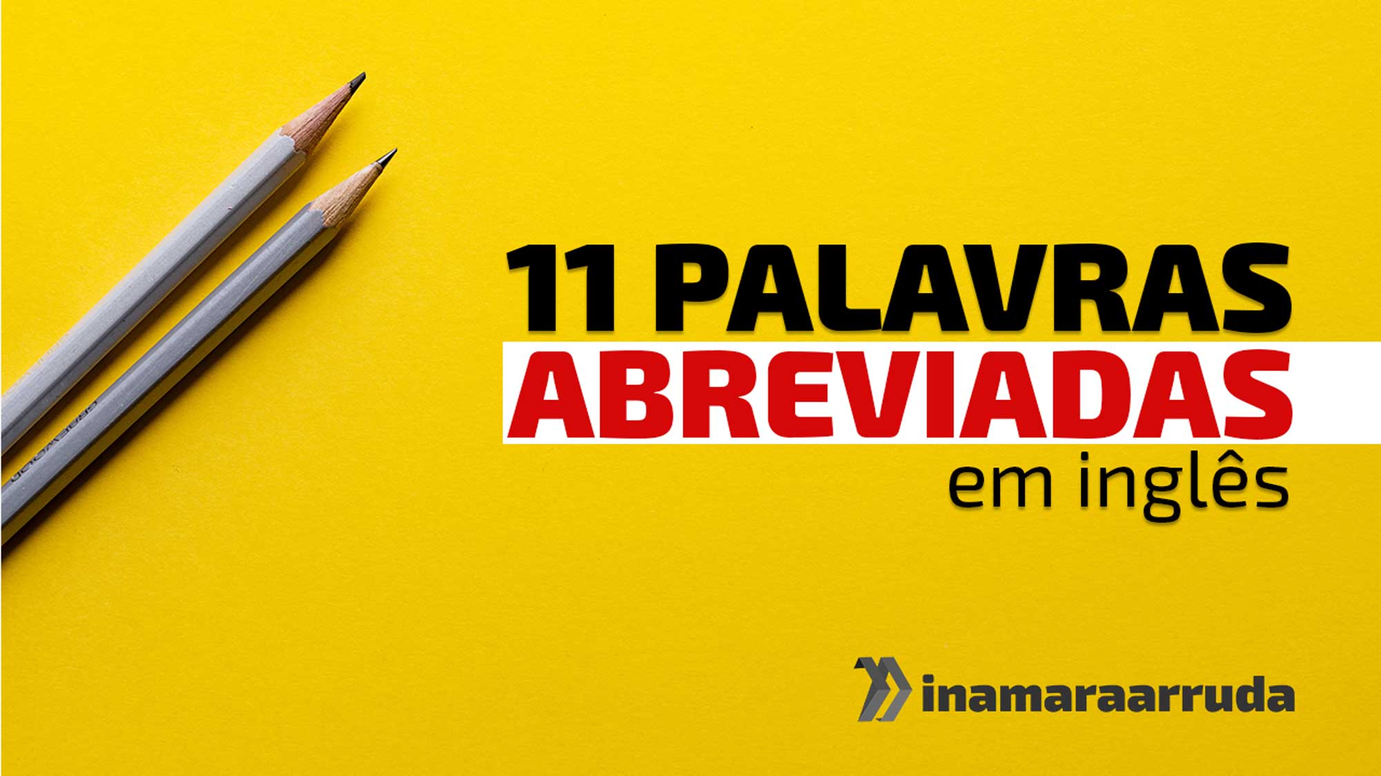 15 gírias em inglês que você precisa saber - Inamara Arruda