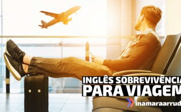 Inglês de Sobrevivência para Viagem Inglês para viagem