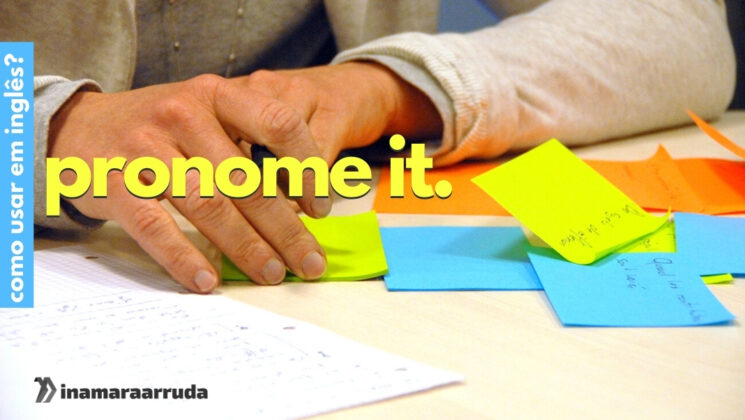 Como Usar O Pronome IT Em Ingl s Inamara Arruda