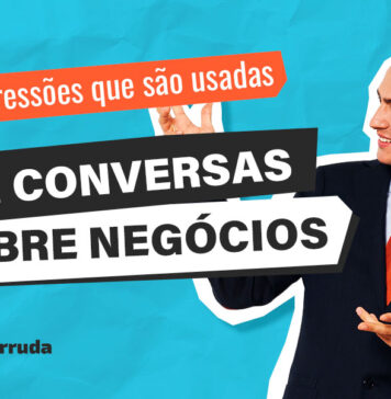 Expressões que São Usadas em Conversas sobre Negócios