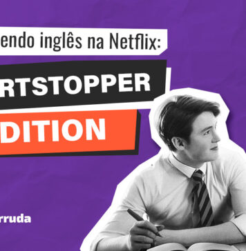 Aprendendo Inglês na Netflix: HEARTSTOPPER EDITION