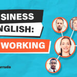 Business English: NETWORKING