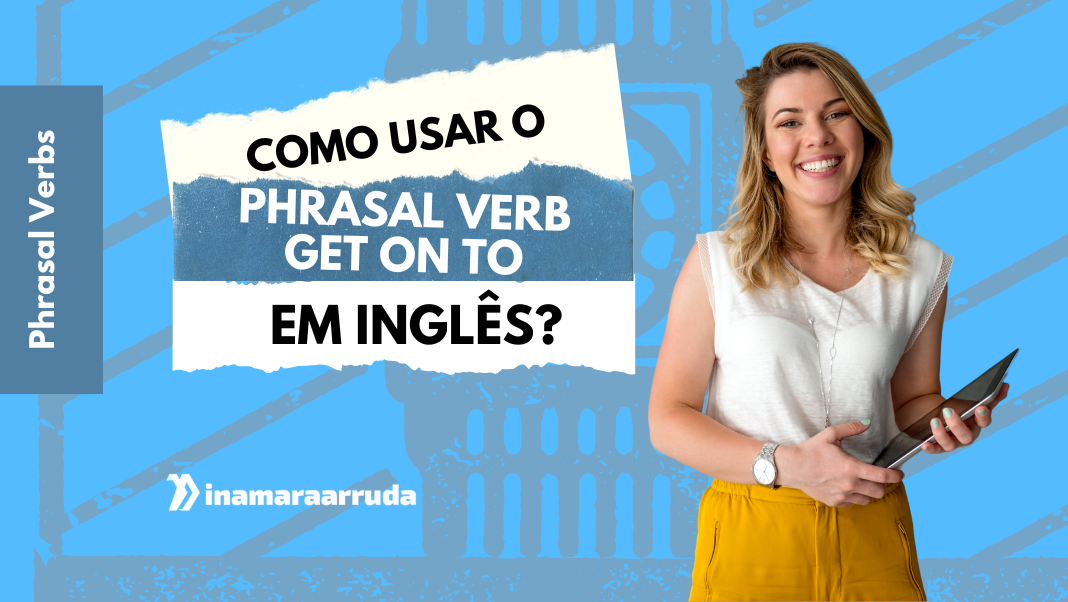 Como Usar o Phrasal Verb Play At na Prática - Inamara Arruda