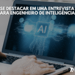 Como se Destacar em uma Entrevista em Inglês para Engenheiro de Inteligência Artificial