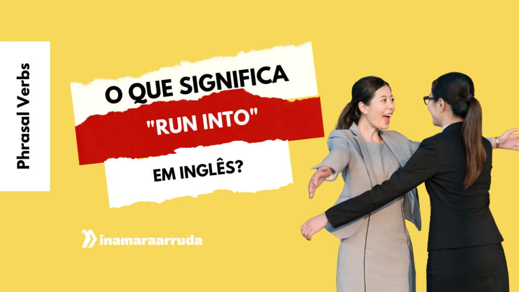 O que significa o Phrasal Verb 