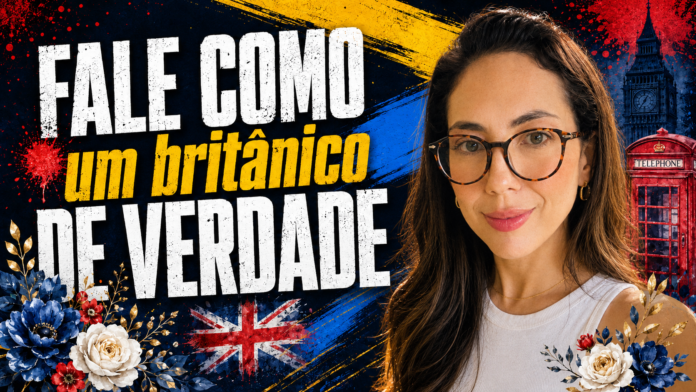 Fale como um BRITÂNICO - Gírias + Cockney Accent