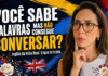 Inglês da vida real: por que você sabe palavras, mas não consegue conversar?