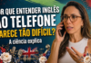 Por que entender inglês ao telefone parece tão difícil? A ciência explica