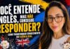 Você entende inglês, mas não consegue responder? Como transformar conhecimento em fluência real